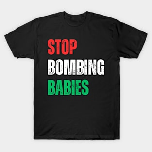 Stop Bombing Babies Kiss Save our Children in Gaza T-Shirt